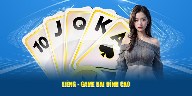 Liêng - Game bài đỉnh cao